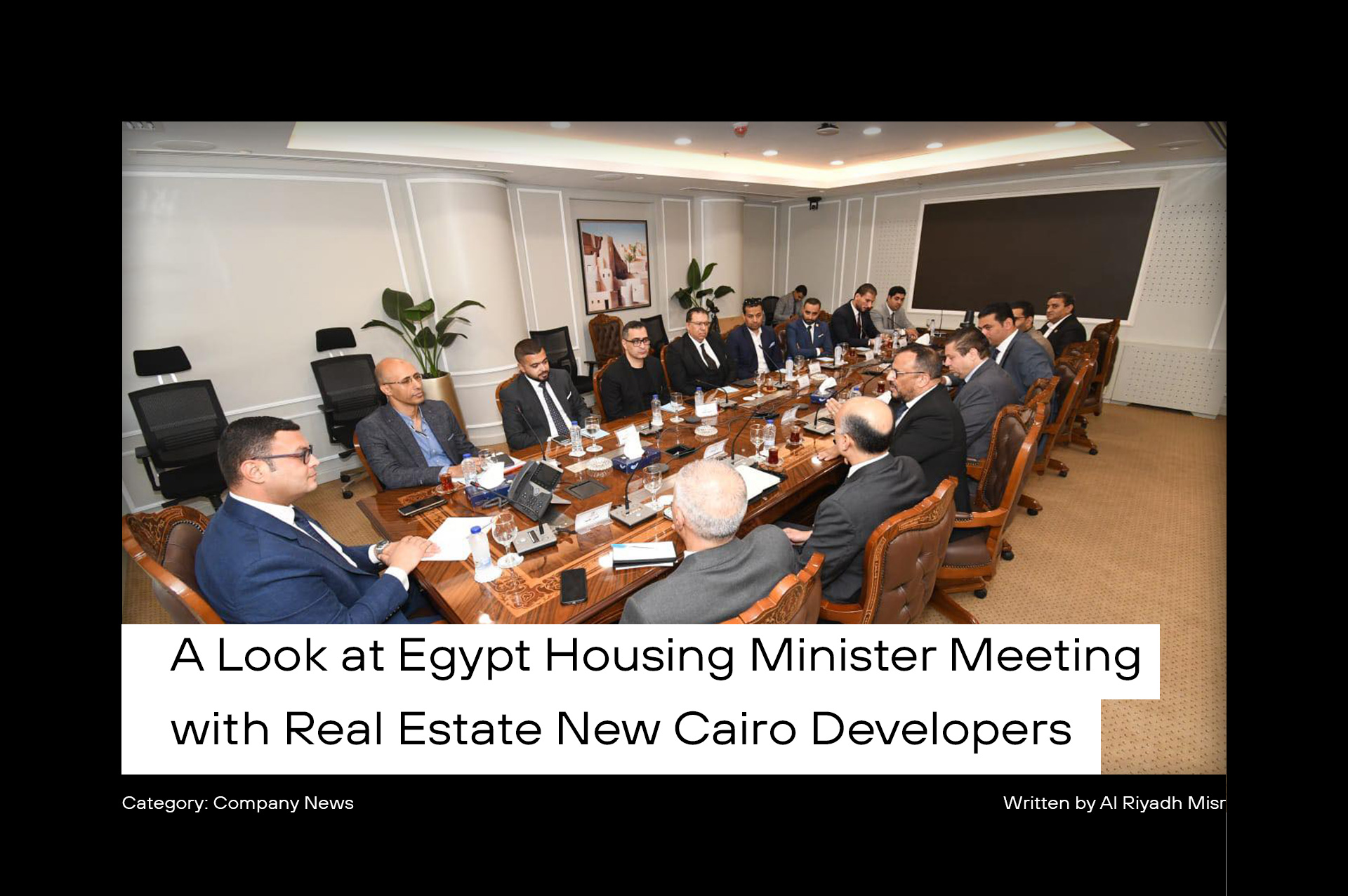 A-Look-at-Egypt-Housing-Minister-Meeting-with-Real-Estate-New-Cairo-Developers